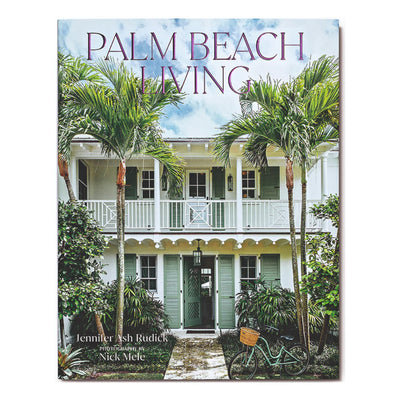 Palm Beach Living By Jennifer Ash Rudick