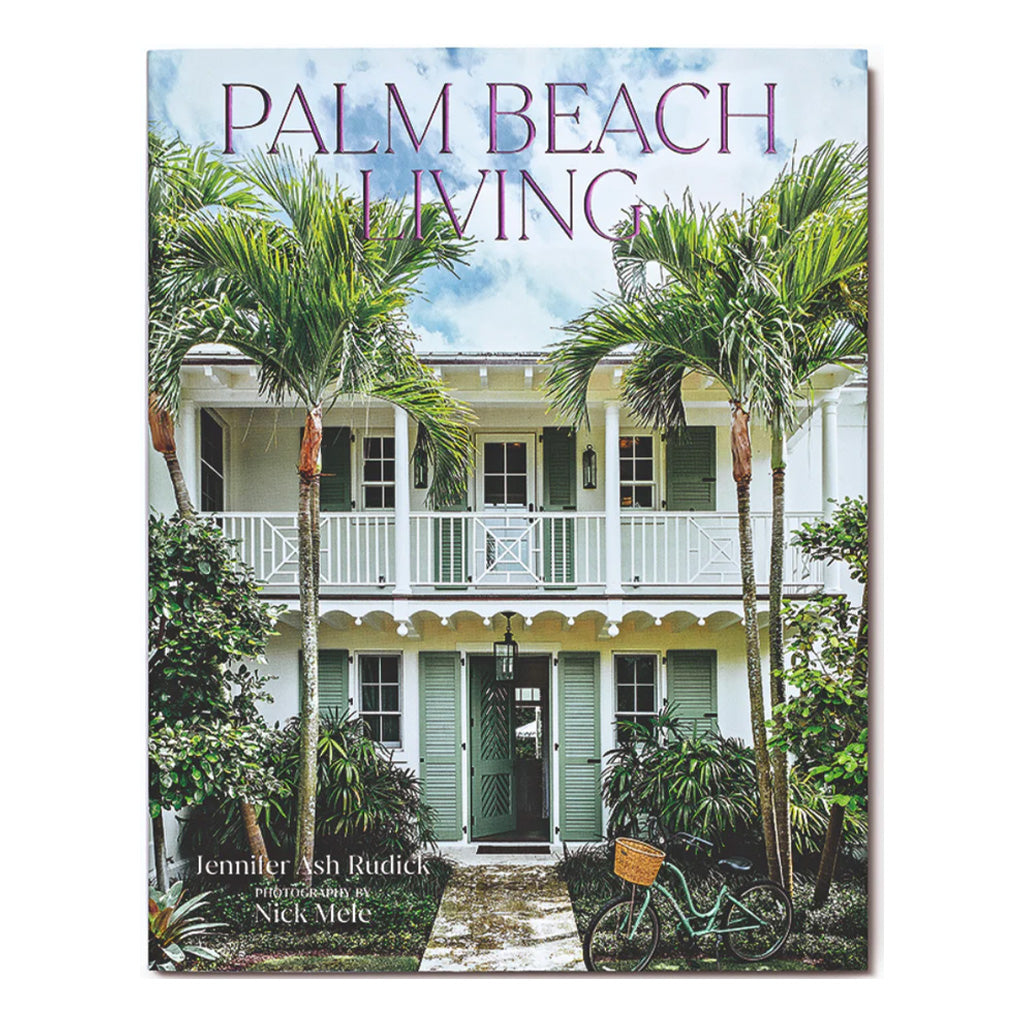 Palm Beach Living By Jennifer Ash Rudick